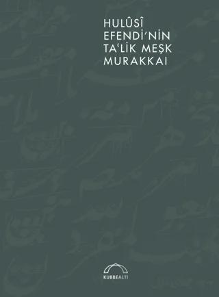 Hulusi Efendi'nin Ta'lik Meşk Murakkaı