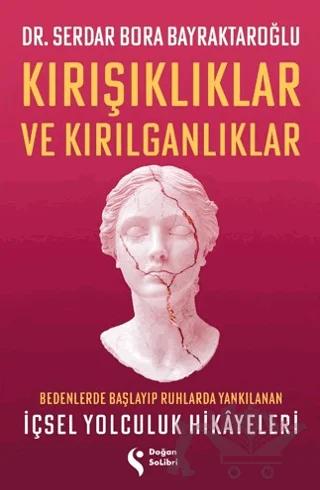 Kırışıklıklar ve Kırılganlıklar