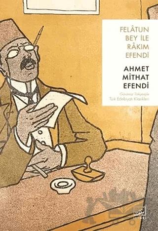 Felatun Bey ile Rakım Efendi