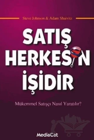 Satış Herkesin İşidir – Steve Jhonson – MediaCat Kitapları kitap kapağı