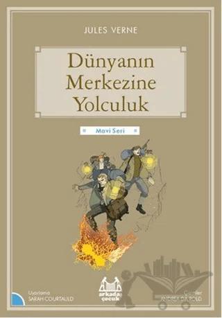 Dünyanın Merkezine Yolculuk