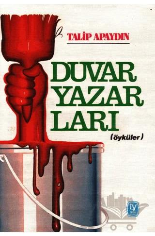 Duvar Yazarları (Öyküler)
