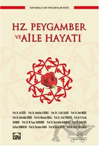 Hz. Peygamber ve Aile Hayatı