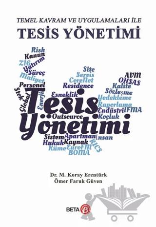Temel Kavram ve Uygulamaları ile Tesis Yönetimi