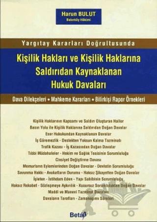 Kişilik Hakları ve Kişilik Haklarına Saldırıdan Kaynaklanan Hukuk Davaları