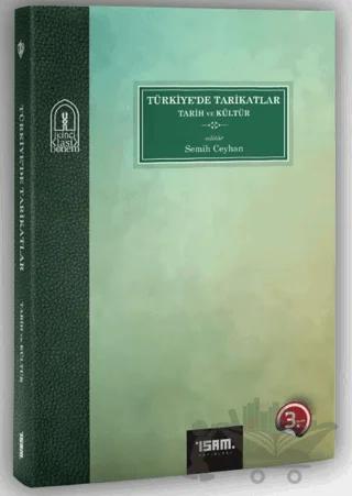 Türkiye'de Tarikatlar Tarih ve Kültür