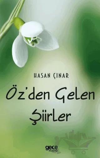 Öz’den Gelen Şiirler