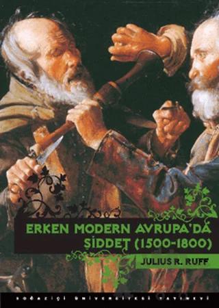 Erken Modern Avrupa’da Şiddet 1500-1800