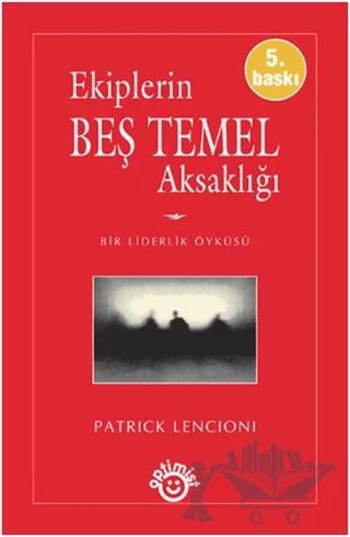 Ekiplerin Beş Temel Aksaklığı