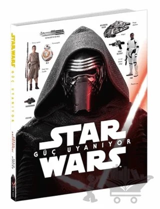Star Wars Güç Uyanıyor: Görsel Ansiklopedi – Pablo Hidalgo – Beta Kids kitap kapağı