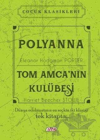 Polyanna - Tom Amca’nın Kulübesi