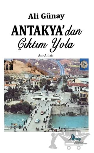 Antakya'dan Çıktım Yola