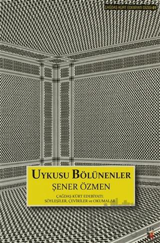 Uykusu Bölünenler