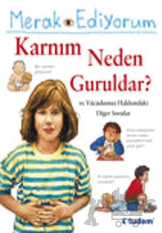 Merak Ediyorum Karnım Neden Guruldar? ve Vücudumuz Hakkındaki Diğer Sorular – Brigid Avison – Tudem Yayınları kitap kapağı