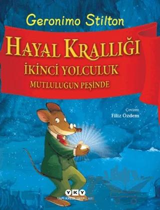 Hayal Krallığı - İkinci Yolculuk Mutluluğun Peşinde