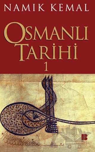 Osmanlı Tarihi 1 – Namık Kemal – Bilge Kültür Sanat kitap kapağı