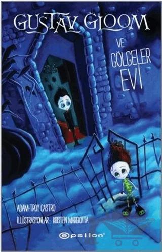 Gustav Gloom ve Gölgeler Evi