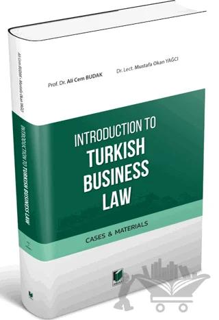 Introduction to Turkish Business Law (Cases & Materials)