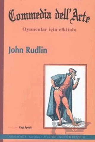 Commedia dell’Arte Oyuncular İçin Elkitabı – John Rudlin – Mitos Boyut Yayınları kitap kapağı