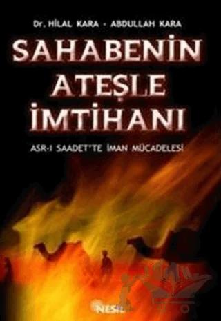 Sahabenin Ateşle İmtihanı