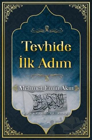 Tevhide İlk Adım