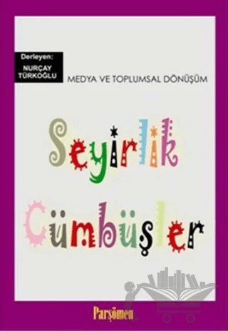 Seyirlik Cümbüşler – Derleme – Parşömen Yayınları kitap kapağı