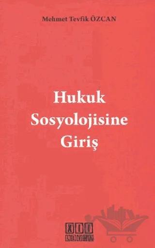 Hukuk Sosyolojisine Giriş