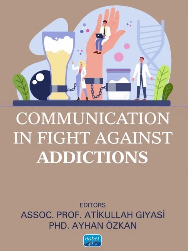 Communication in Fight Against Addictions