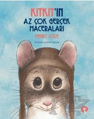 Kıtkıt'ın Az Çok Gerçek Maceraları