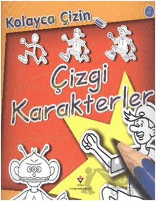 Kolayca Çizin - Çizgi Karakterler – Peter Bull – TÜBİTAK Yayınları kitap kapağı