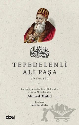 Tepedelenli Ali Paşa 1744-1822