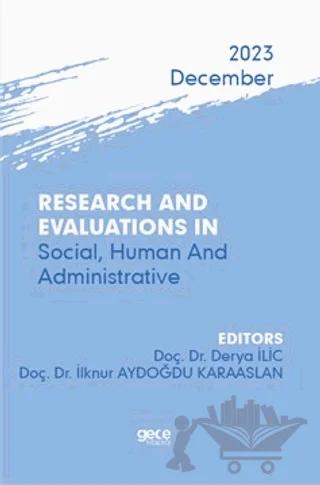 Research And Evaluations In Social, Human And Administrative - 2023 December