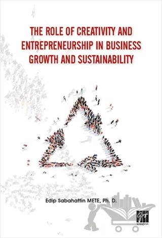 The Role of Creativity and Entrepreneurship in Business Growth and Sustainability