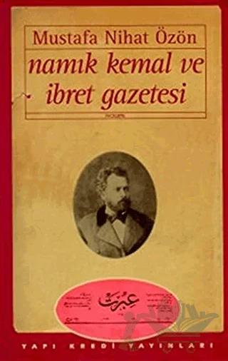 Namık Kemal ve İbret Gazetesi