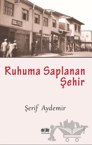 Ruhuma Saplanan Şehir