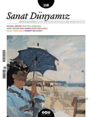 Sanat Dünyamız Üç Aylık Kültür ve Sanat Dergisi Sayı: 118 – Yapı Kredi Yayınları kitap kapağı