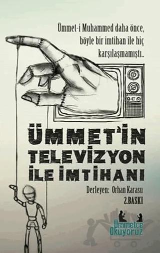 Ümmetin Televizyon ile İmtihanı