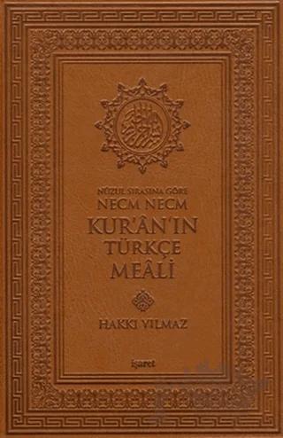 Nüzul Sırasına Göre Necm Necm Kur’an’ın Türkçe Meali (Büyük Boy)