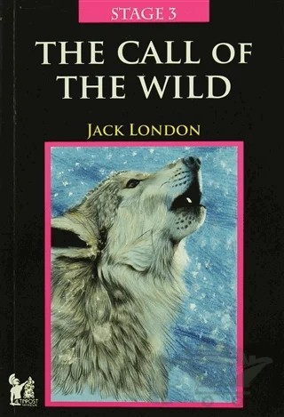 Stage 3 - The Call Of The Wild – Jack London – Altın Post Yayıncılık kitap kapağı