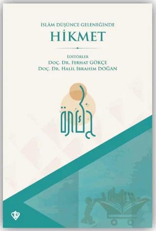 İslam Düşünce Geleneğinde Hikmet