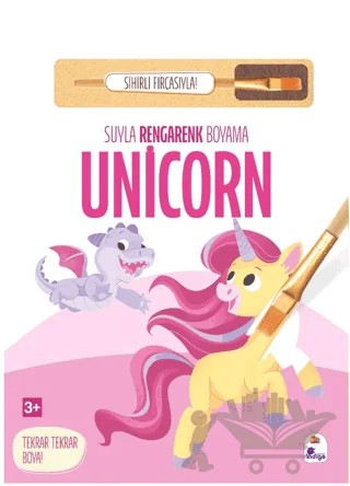 Suyla Rengarenk Boyama – Unicorn (Sihirli Fırçasıyla) – Kolektif – İndigo Çocuk kitap kapağı
