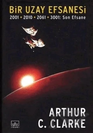 Bir Uzay Efsanesi – Arthur C. Clarke – İthaki Yayınları kitap kapağı