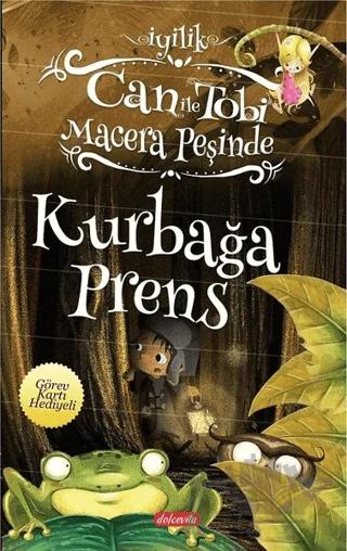 Can ile Tobi Macera Peşinde - Kurbağa Prens