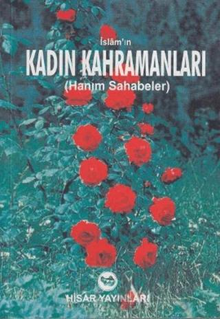İslam’ın Kadın Kahramanları