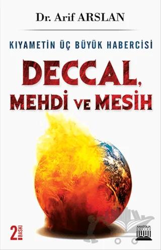 Deccal, Mehdi ve Mesih (Hz. İsa)