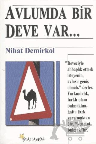 Avlumda Bir Deve Var
