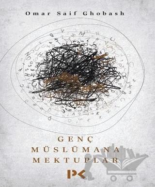 Genç Müslümana Mektuplar