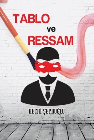 Tablo ve Ressam – Recai Şeyhoğlu – Cinius Yayınları kitap kapağı