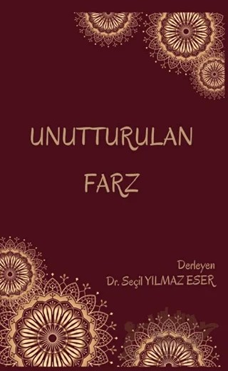 Unutturulan Farz – Seçil Yılmaz Eser – Platanus Publishing kitap kapağı