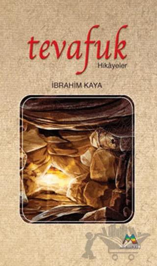 Tevafuk - Hikayeler